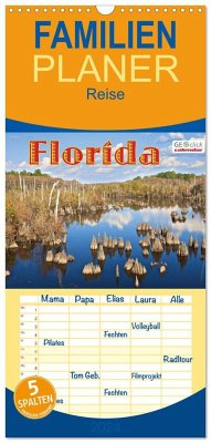 Familienplaner 2024 - GEOclick calendar: Florida mit 5 Spalten (Wandkalender, 21 x 45 cm) CALVENDO