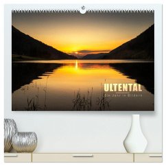 Ultental - Ein Jahr in Bildern (hochwertiger Premium Wandkalender 2024 DIN A2 quer), Kunstdruck in Hochglanz