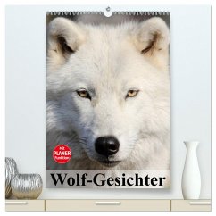 Wolf-Gesichter (hochwertiger Premium Wandkalender 2024 DIN A2 hoch), Kunstdruck in Hochglanz