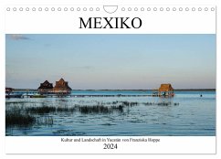 Mexiko - Kultur und Landschaft in Yucatán (Wandkalender 2024 DIN A4 quer), CALVENDO Monatskalender - Hoppe, Franziska