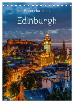 Fotoreise nach Edinburgh (Tischkalender 2024 DIN A5 hoch), CALVENDO Monatskalender