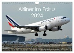 Airliner im Fokus 2024 (Wandkalender 2024 DIN A4 quer), CALVENDO Monatskalender - Schollbach, Sebastian