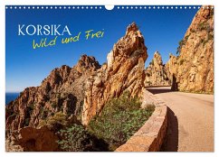 Korsika Wild und Frei (Wandkalender 2024 DIN A3 quer), CALVENDO Monatskalender