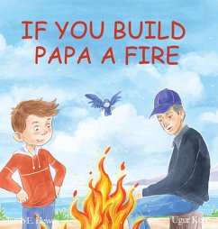 If You Build Papa A Fire - Hewes, Jacob