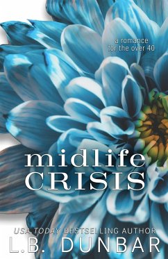 Midlife Crisis - Dunbar, L. B.