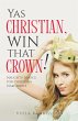 Yas Christian, Win That Crown! Naughty... - Bild 1