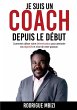 Je suis un COACH depuis le début - Bild 1