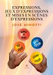 Expressions, jeux d'expressions et... - Bild 1