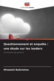 Questionnement et enquête : une étude sur les leaders