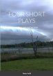FOUR SHORT PLAYS by Henry Intili and... - Bild 1