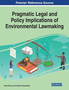 Pragmatic Legal and Policy Implications of Environmental Lawmaking - Movahedian, Hussein; Norouzi, Nima