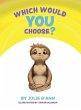 Which Would YOU Choose? - Bild 1