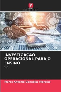 INVESTIGAÇÃO OPERACIONAL PARA O ENSINO - González Morales, Marco Antonio