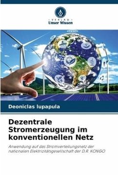 Dezentrale Stromerzeugung im konventionellen Netz - Lupapula, Deoniclas