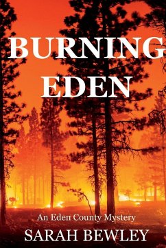 Burning Eden - Bewley, Sarah