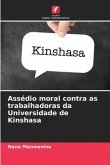 Assédio moral contra as trabalhadoras da Universidade de Kinshasa