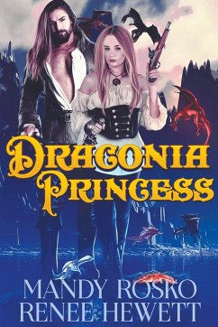 Draconia Princess - Hewett, Renee; Rosko, Mandy