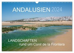 Andalusien - Landschaften rund um Conil de la Frontera (Wandkalender 2024 DIN A3 quer), CALVENDO Monatskalender
