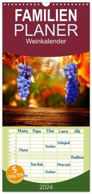 Familienplaner 2024 - Weinkalender mit 5 Spalten (Wandkalender, 21 x 45 cm) CALVENDO