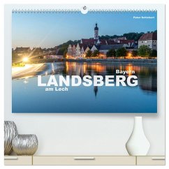 Landsberg am Lech (hochwertiger Premium Wandkalender 2024 DIN A2 quer), Kunstdruck in Hochglanz - Schickert, Peter