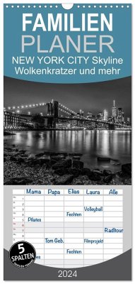 Familienplaner 2024 - NEW YORK CITY Skyline, Wolkenkratzer und mehr mit 5 Spalten (Wandkalender, 21 x 45 cm) CALVENDO