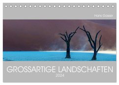 GROSSARTIGE LANDSCHAFTEN 2024 (Tischkalender 2024 DIN A5 quer), CALVENDO Monatskalender