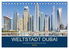 Weltstadt Dubai (Tischkalender 2024 DIN A5 quer), CALVENDO Monatskalender