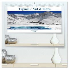 Tignes / Val d´Isère (hochwertiger Premium Wandkalender 2024 DIN A2 quer), Kunstdruck in Hochglanz