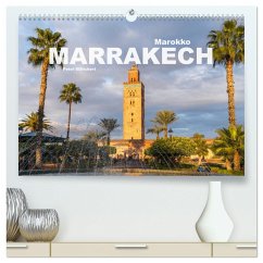 Marokko - Marrakesch (hochwertiger Premium Wandkalender 2024 DIN A2 quer), Kunstdruck in Hochglanz - Schickert, Peter