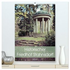 Historischer Friedhof Stahnsdorf (hochwertiger Premium Wandkalender 2024 DIN A2 hoch), Kunstdruck in Hochglanz