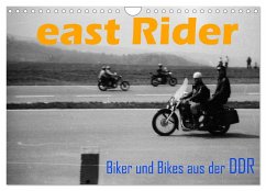 east Rider - Biker und Bikes aus der DDR (Wandkalender 2024 DIN A4 quer), CALVENDO Monatskalender - Ehrentraut, Dirk