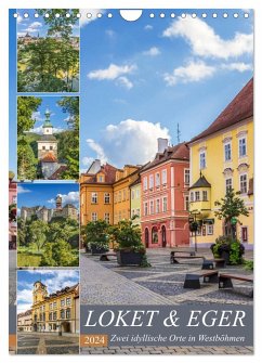 LOKET UND EGER Zwei idyllische Orte in Westböhmen (Wandkalender 2024 DIN A4 hoch), CALVENDO Monatskalender