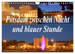 Potsdam zwischen Nacht und blauer Stunde (Wandkalender 2024 DIN A4 quer), CALVENDO Monatskalender