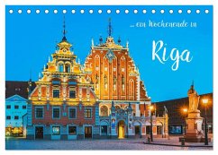 Ein Wochenende in Riga (Tischkalender 2024 DIN A5 quer), CALVENDO Monatskalender