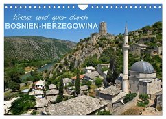 Kreuz und quer durch Bosnien-Herzegowina (Wandkalender 2024 DIN A4 quer), CALVENDO Monatskalender - Zillich, Bernd