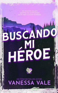 Buscando mi héroe - Vale, Vanessa