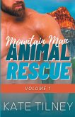 Mountain Man Animal Rescue Volume 1