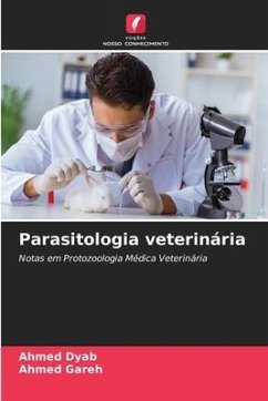 Parasitologia veterinária - Dyab, Ahmed;Gareh, Ahmed