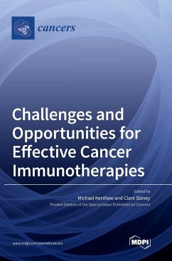 Challenges and Opportunities for Effective Cancer Immunotherapies
