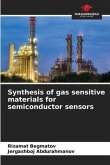 Synthesis of gas sensitive materials for semiconductor sensors