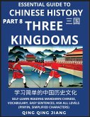 Essential Guide to Chinese History (Part 8)- Three Kingdoms, Large Print Edition, Self-Learn Reading Mandarin Chinese, Vocabulary, Phrases, Idioms, Easy Sentences, HSK All Levels, Pinyin, English, Simplified Characters