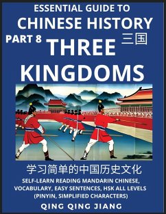 Essential Guide to Chinese History (Part 8)- Three Kingdoms, Large Print Edition, Self-Learn Reading Mandarin Chinese, Vocabulary, Phrases, Idioms, Easy Sentences, HSK All Levels, Pinyin, English, Simplified Characters - Jiang, Qing Qing