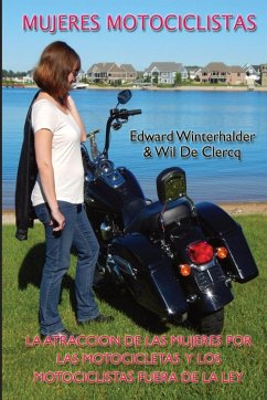 Mujeres Motociclistas - Winterhalder, Edward; De Clercq, Wil