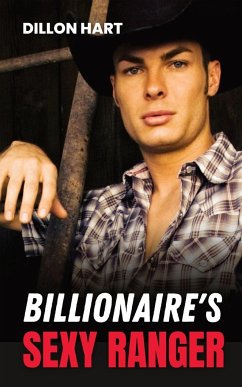 Billionaire's Sexy Ranger - Hart, Dillon