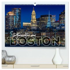 Stadtansichten aus Boston (hochwertiger Premium Wandkalender 2024 DIN A2 quer), Kunstdruck in Hochglanz