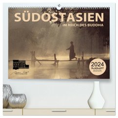 SÜDOSTASIEN Im Reich des Buddha (hochwertiger Premium Wandkalender 2024 DIN A2 quer), Kunstdruck in Hochglanz - Weigt, Mario