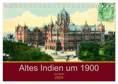Altes Indien um 1900 (Tischkalender 2024 DIN A5 quer), CALVENDO Monatskalender - Siebert, Jens