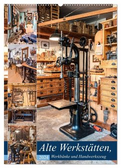 Alte Werkstätten, Werkbänke und Handwerkszeug (Wandkalender 2024 DIN A2 hoch), CALVENDO Monatskalender - Schmidt, Bodo