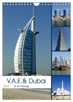 V.A.E. & Dubai (Wandkalender 2024 DIN A4 hoch), CALVENDO Monatskalender - B & K-Verlag Monika Müller