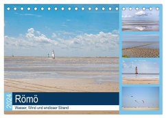 Römö - Wasser, Wind und endloser Strand (Tischkalender 2024 DIN A5 quer), CALVENDO Monatskalender